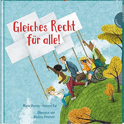 Weltkugel 8: Gleiches Recht für alle!: Sach-Bilderbuch über Menschenrechte und Gleichberechtigung (8)