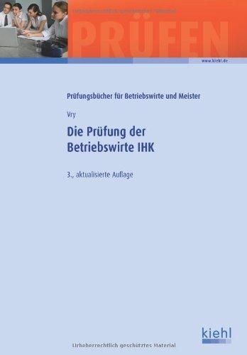 Die Prüfung der Betriebswirte IHK