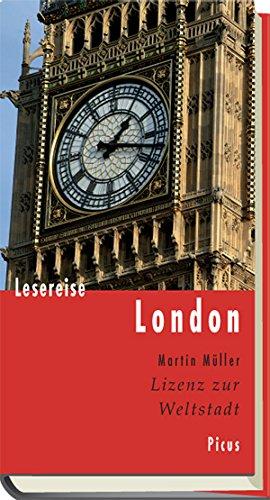 Lesereise London: Lizenz zur Weltstadt