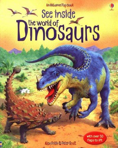 See Inside. The World of Dinosaurs (Usborne See Inside)