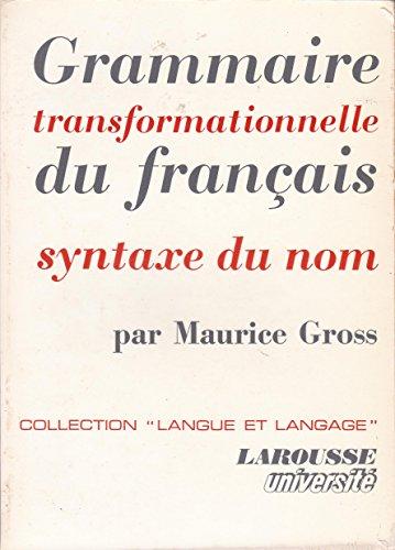 Grammaire transformationnelle du français