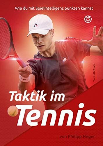 Taktik im Tennis: Wie du mit Spielintelligenz punkten kannst