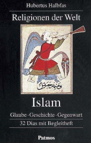 Religionen der Welt, je 32 Dias m. Begleitheft, Islam