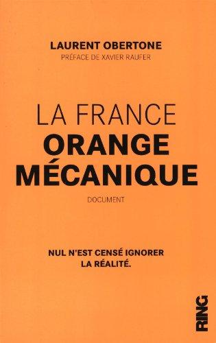 La France orange mécanique : document