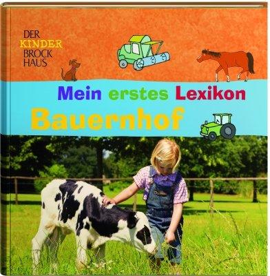 Der Kinder Brockhaus. Mein erstes Lexikon Bauernhof