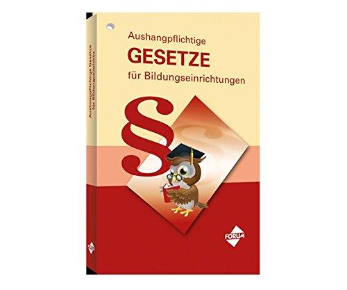 Aushangpflichtige Gesetze für Bildungseinrichtungen