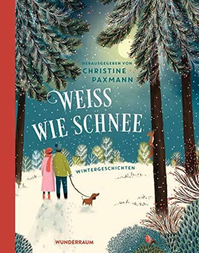 Weiß wie Schnee: Wintergeschichten