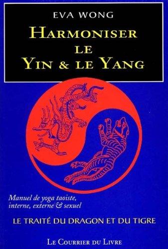 Harmoniser le yin et le yang