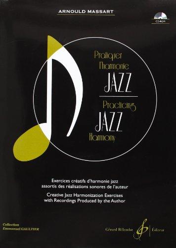 Pratiquer l'harmonie Jazz (HARMONIE/IMPROVISATION)