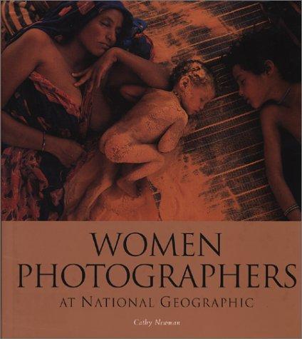 Women Photographers at National Geographic (Beaux Livres)