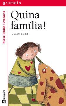 Quina família! (Grumets, Band 177)