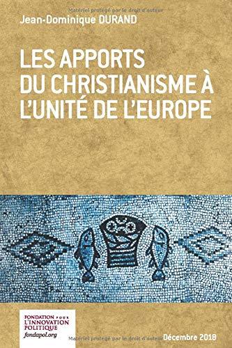 Les apports du christianisme à l'unité de l'Europe