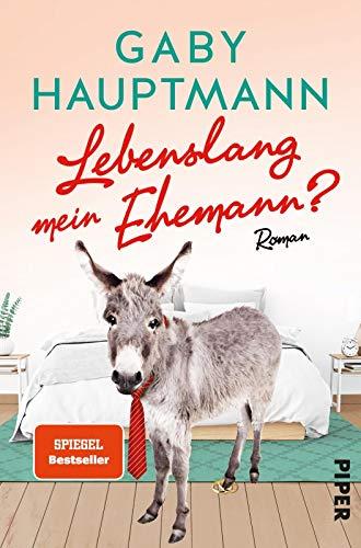 Lebenslang mein Ehemann?: Roman