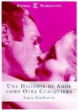 Una Historia de Amor como Otra Cualquiera (Narrativa Espasa)