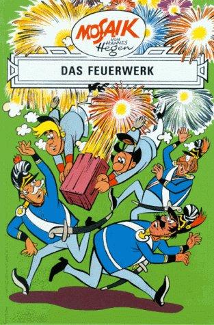 Die Digedags, Bd.21, Das Feuerwerk