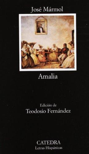 Amalia (Letras Hispanicas/ Hispanic Writings)