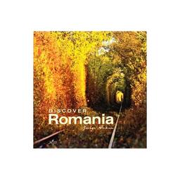 Discover Romania