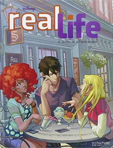 Real life. Vol. 4. Le jour où je l'embrasserai