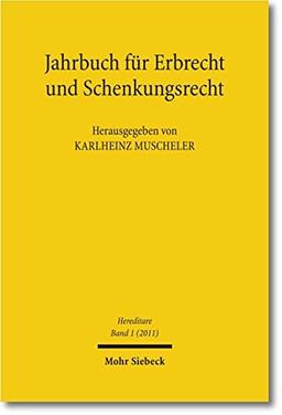 Hereditare - Jahrbuch für Erbrecht und Schenkungsrecht: Band 1