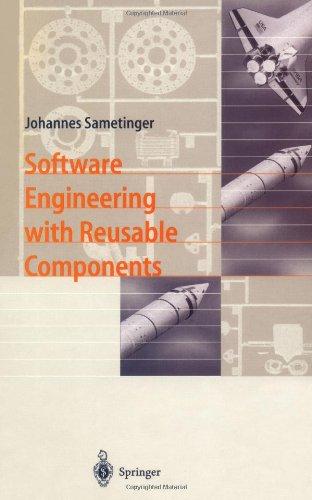 Software Engineering with Reusable Components