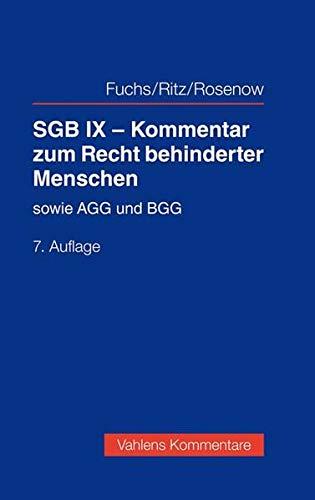 SGB IX - Kommentar zum Recht behinderter Menschen: mit Erläuterungen zum AGG und BGG (Vahlens Kommentare)