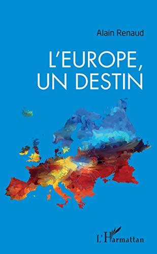 L'Europe, un destin