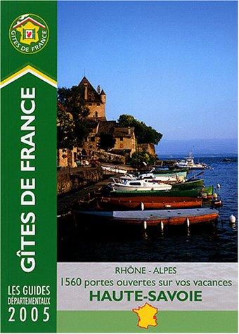 Gîtes de France Haute-Savoie, Rhône-Alpes : 1.560 portes ouvertes sur vos vacances