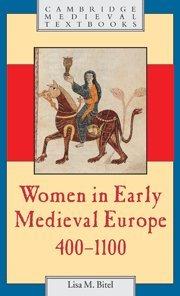 Women in Early Medieval Europe, 400–1100 (Cambridge Medieval Textbooks)