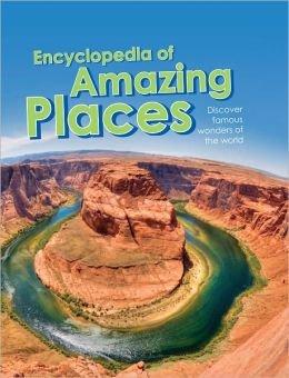 Encyclopedia of Amazing Places