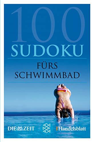 100 Sudoku fürs Schwimmbad (Fischer Sachbücher)