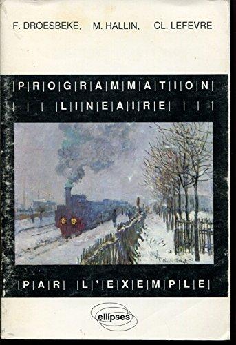 Programmation linéaire par l'exemple