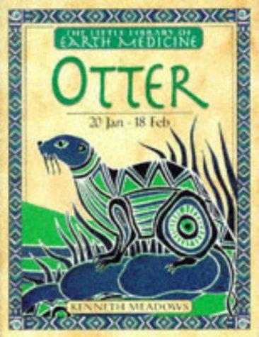 Little Earth Medicine: 11 Otter (Little Library of Earth Medicine)