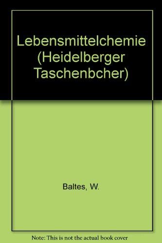 Lebensmittelchemie (Heidelberger Taschenbücher)