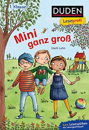 Duden Leseprofi – Mini ganz groß, 1. Klasse: Kinderbuch für Erstleser ab 6 Jahren (Lesen lernen 1. Klasse, Band 38)