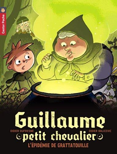 Guillaume petit chevalier. Vol. 9. L'épidémie de grattatouille