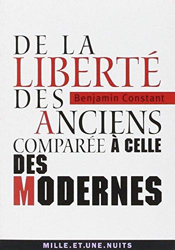 De la liberté des anciens comparée à celle des modernes