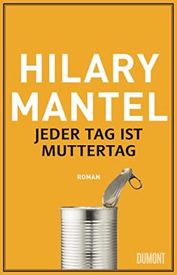 Jeder Tag ist Muttertag: Roman