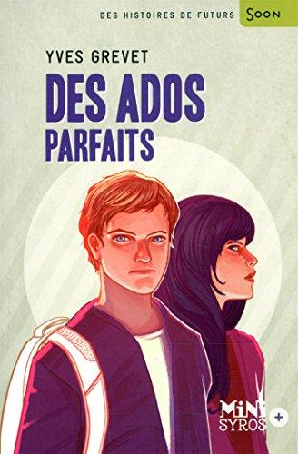 Des ados parfaits