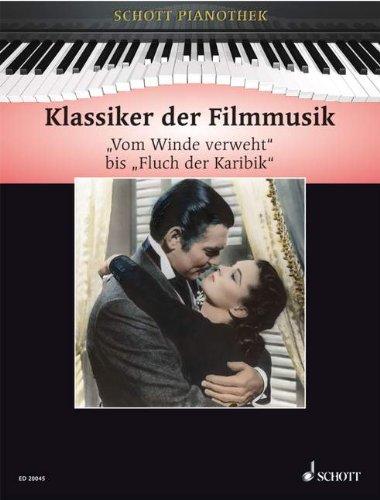 Klassiker der Filmmusik: "Vom Winde verweht" bis "Fluch der Karibik". Klavier. (Schott Pianothek)