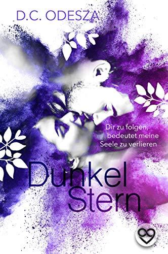 DunkelStern: Dir zu folgen, bedeutet, meine Seele zu verlieren