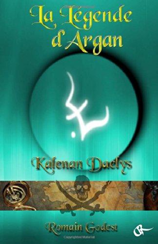 La Légende d'Argan, Cycle 2 - Kalenan Daelys