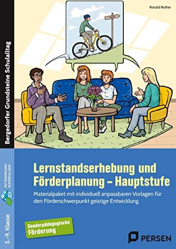 Lernstandserhebung und Förderplanung - Hauptstufe: Materialpaket mit individuell anpassbaren Vorlagen für den Förderschwerpunkt geistige Entwicklung (5. bis 9. Klasse)