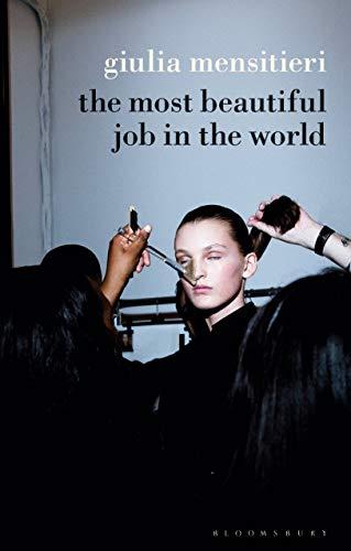 The Most Beautiful Job in the World: Lifting the Veil on the Fashion Industry (Criminal Practice)