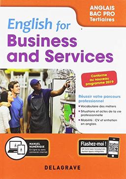 English for business and services : anglais bac pro tertiaires : conforme au nouveau programme 2019