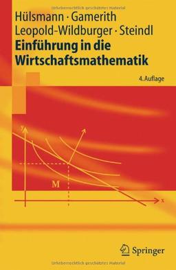 Einführung in die Wirtschaftsmathematik (Springer-Lehrbuch)