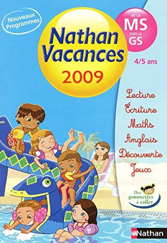 Nathan vacances 2009, de la MS vers la GS : 4-5 ans : pour bien préparer la rentrée