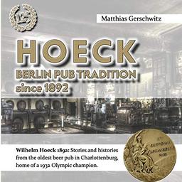 Hoeck: Berlin Pub Tradition since 1892