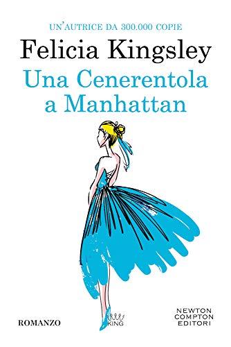 UNA CENERENTOLA A MANHATTAN