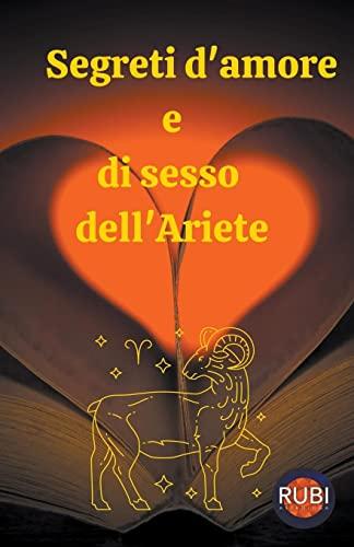 Segreti d'amore e di sesso dell'Ariete