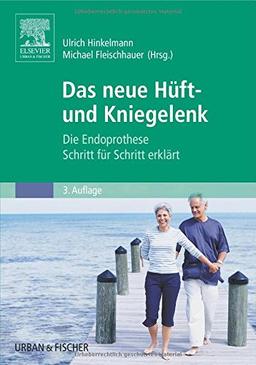 Das neue Hüft- und Kniegelenk